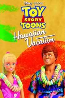 دانلود انیمیشن Toy Story Toons: Hawaiian Vacation 2011