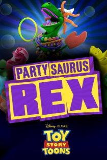 دانلود انیمیشن Toy Story Toons: Partysaurus Rex 2012